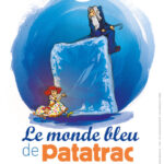 Le monde bleu de Patatrac Le 30 avr 2025